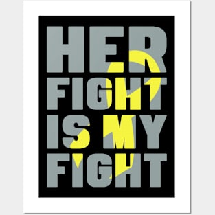 Her Fight Is My Fight Hydrocephalus Awareness Yellow Ribbon Warrior Support Survivor Posters and Art